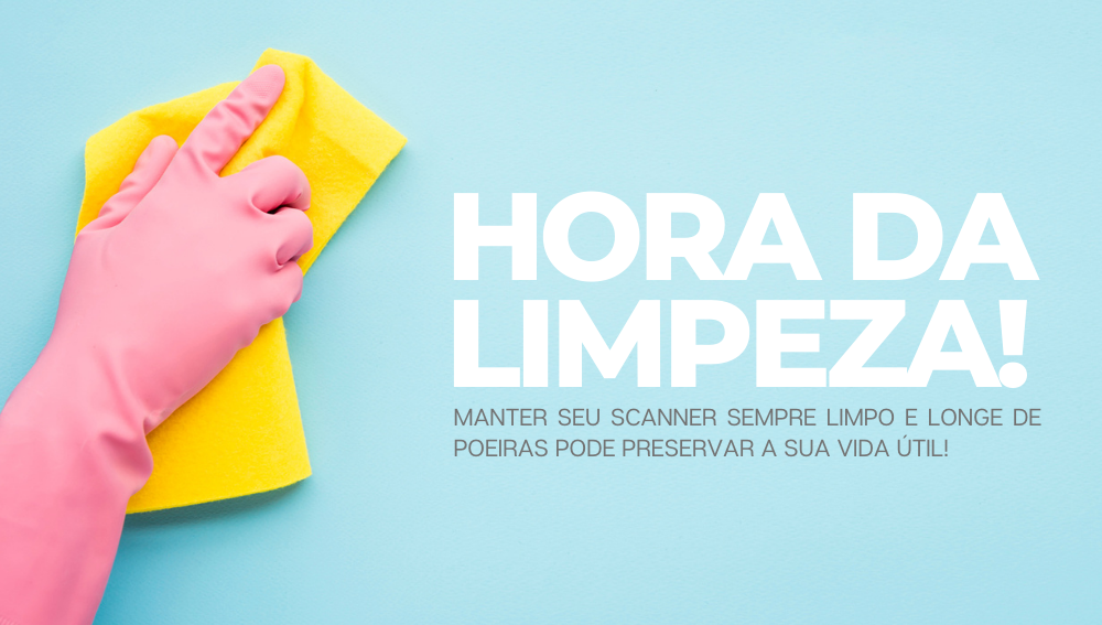 mantenha seu scanner limpo