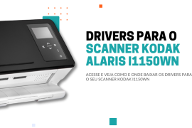 Onde fazer o download dos drivers do Scanner Kodak i1150WN