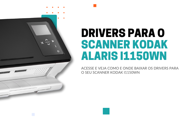 Onde fazer o download dos drivers do Scanner Kodak i1150WN