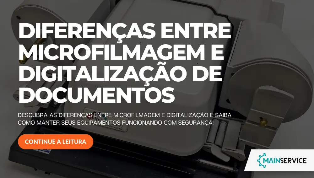 diferenças entre microfilmagem e digitalização de documentos