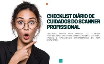 Checklist Diário de Cuidados do Scanner Profissional