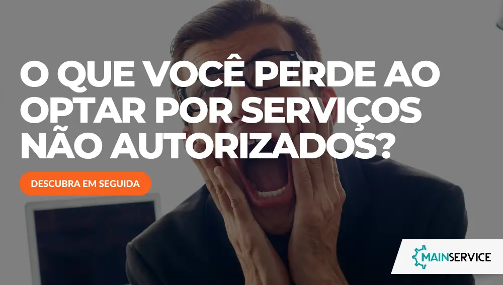 O que você perde ao optar por serviços não autorizados?